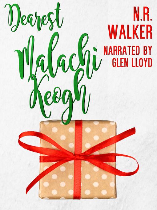 Title details for Dearest Malachi Keogh by N.R. Walker - Wait list